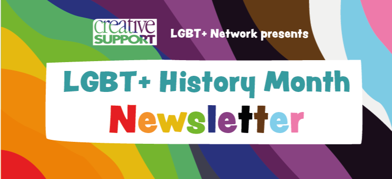 LGBT+ History Month Newsletter