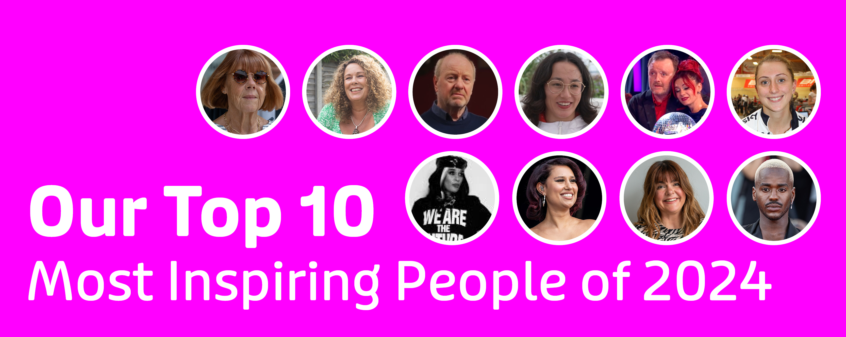 Our Top 10 Most Inspiring People of 2024